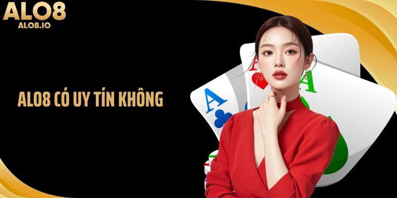 Alo8 có uy tín không?